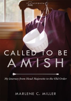 [The Plainspoken Series 01] • Called to Be Amish